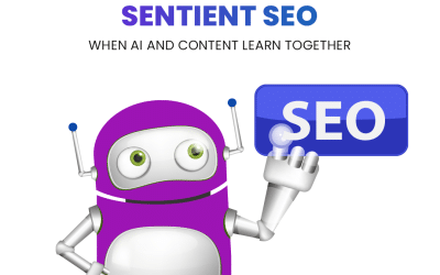 Sentient SEO: When AI and Content Learn Together