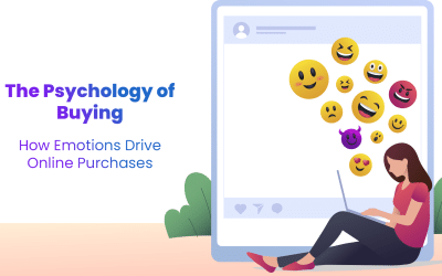 The Psychology of Buying: How Emotions Drive Online Purchases