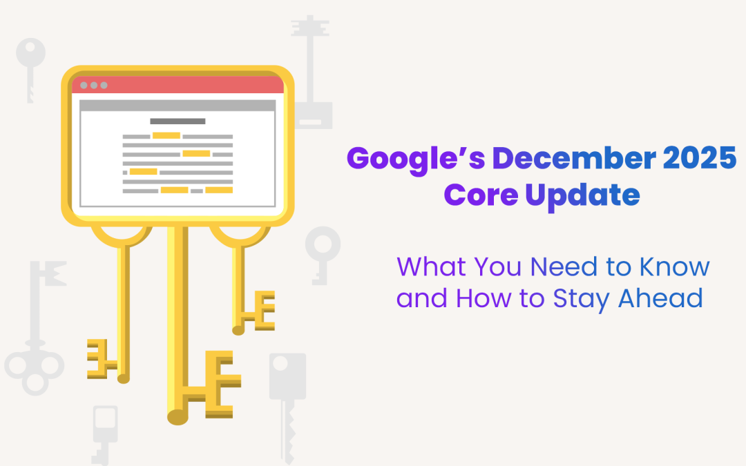 Google Update December 2025: What You Need to Know and How to Stay Ahead